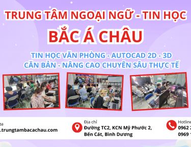 TIN HỌC VĂN PHÒNG – AUTOCAD 2D – 3D TẠI TRUNG TÂM BẮC Á CHÂU