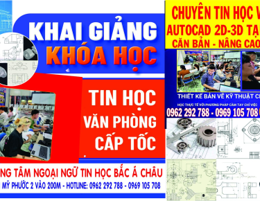 Học Đồ Họa AutoCAD 2D – 3D Ở Đâu Uy Tín Tại Mỹ Phước – Bến Cát?